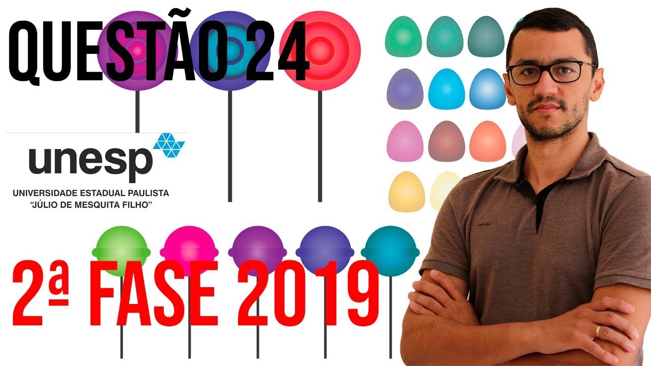 Quest&atilde;o 24 -  UNESP 2019 -  Segunda Fase - Combinat&oacute;ria