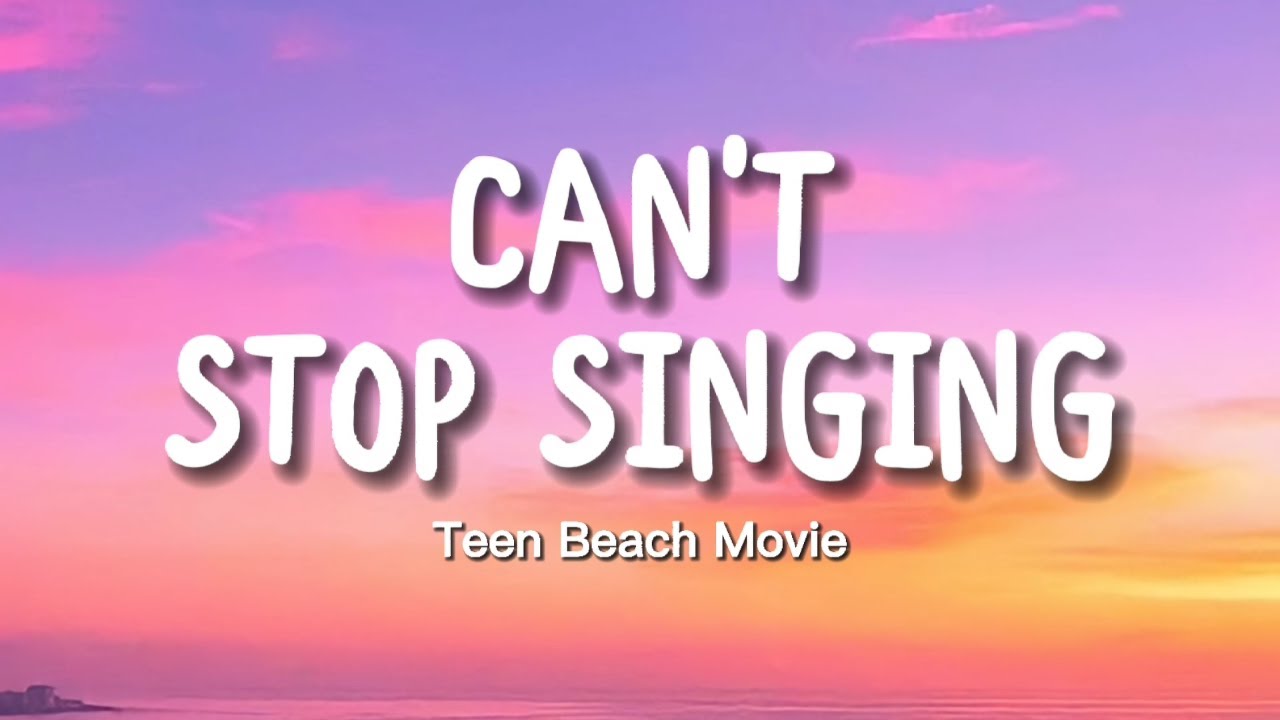 Ross Lynch, Maia Mitchell - Can't Stop Singing (Lyrics) | Teen Beach Movie