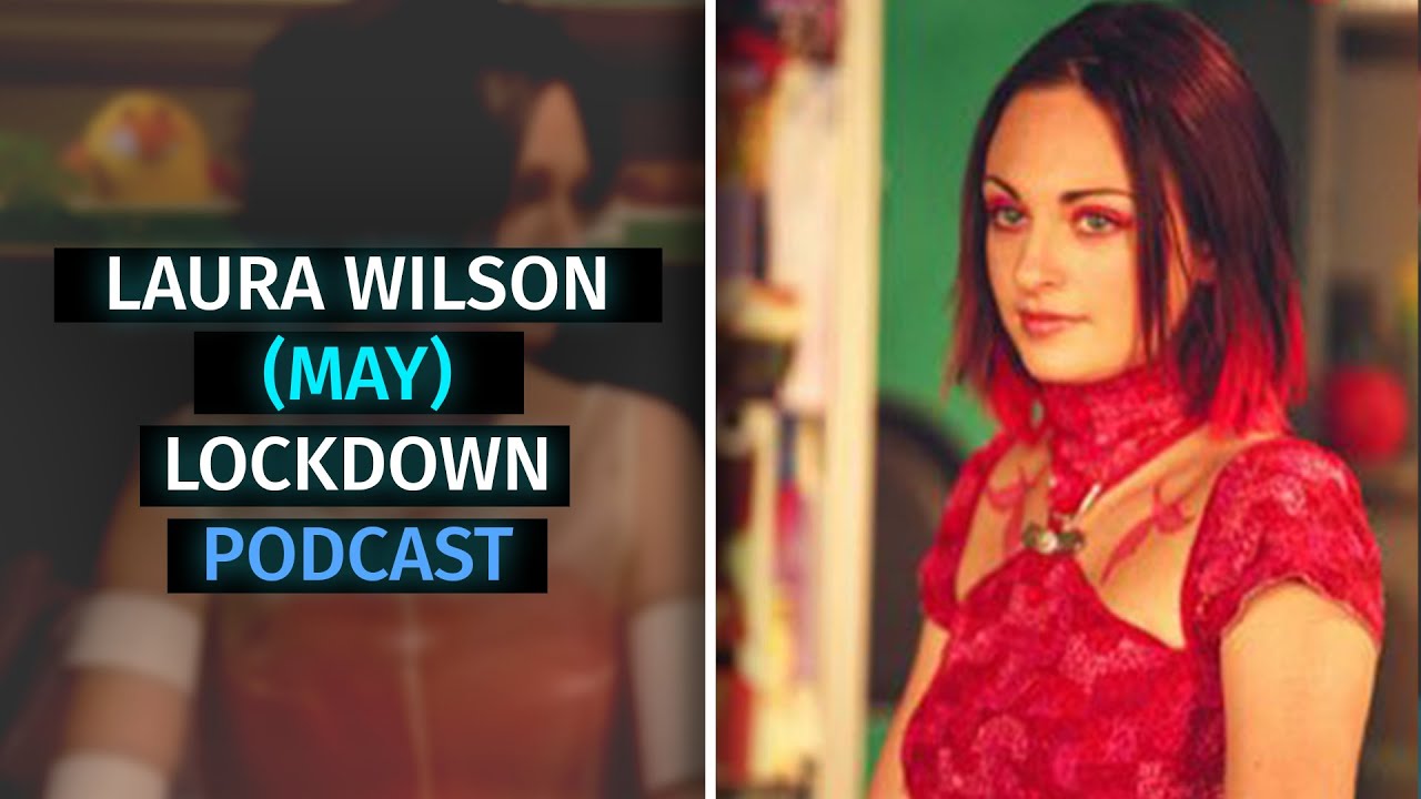 NEW INTERVIEW - Laura Wilson (MAY) - Virus Lockdown - The Tribe TV Series - Official Podcast