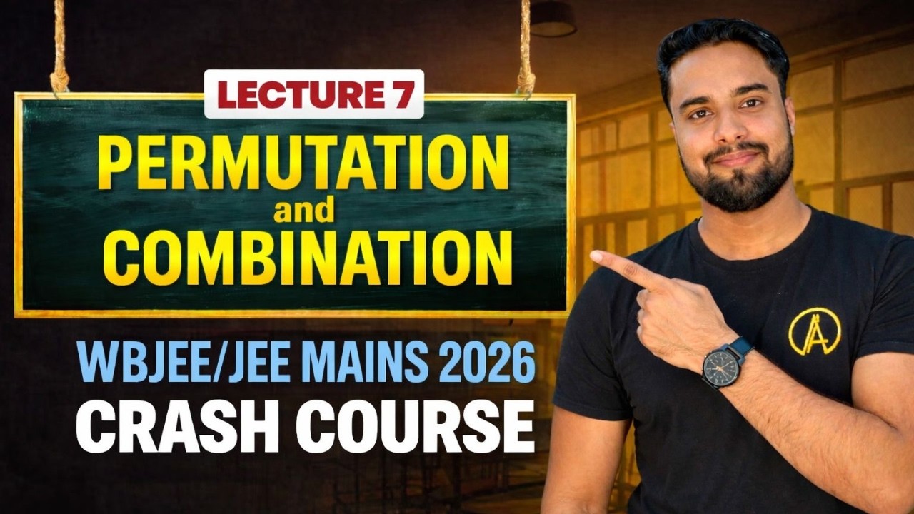 Permutation and Combination-7 || Circular , Derangement🎯|| WBJEE / JEE MAINS 2026 crash course🔥#jee
