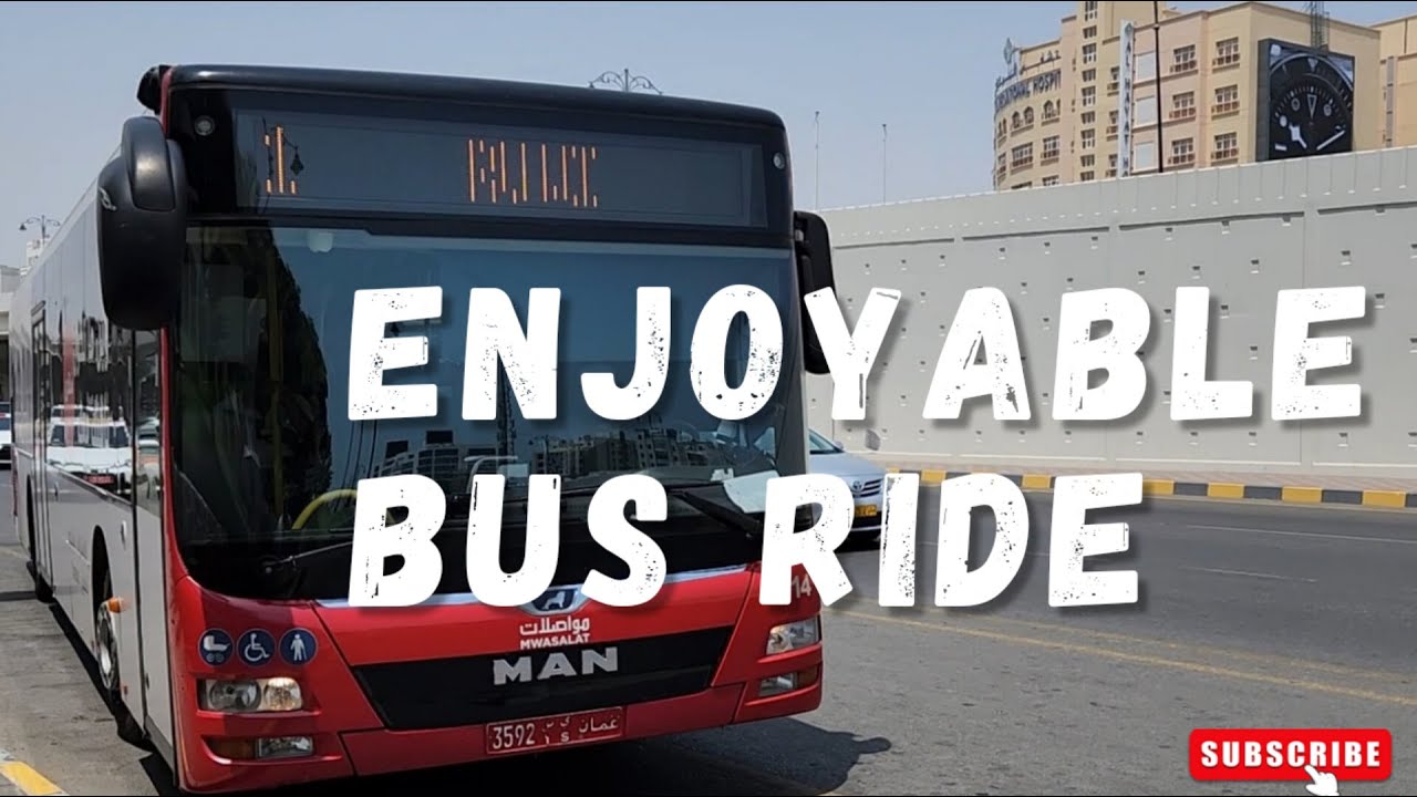 BUS RIDE in Muscat, Oman l Visitors' Guide
