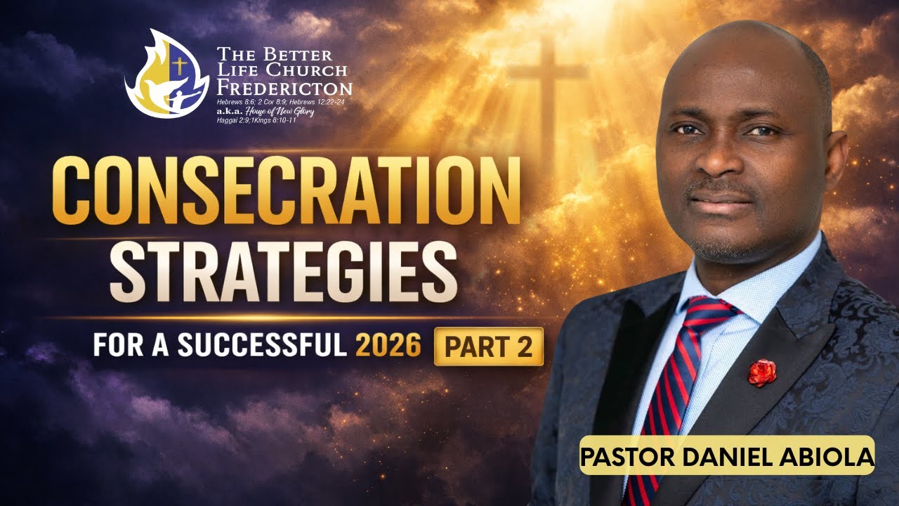 CONSECRATION STRATEGIES FOR A SUCCESSFUL 2026 (Part 2) || Pastor Daniel Abiola || Powerful Sermon