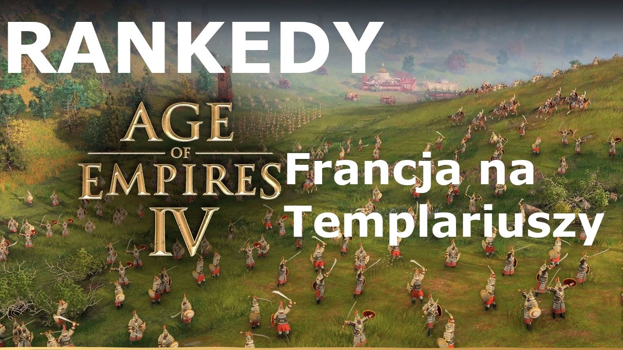 Age of Empires 4 Multiplayer - Francja na Templariuszy