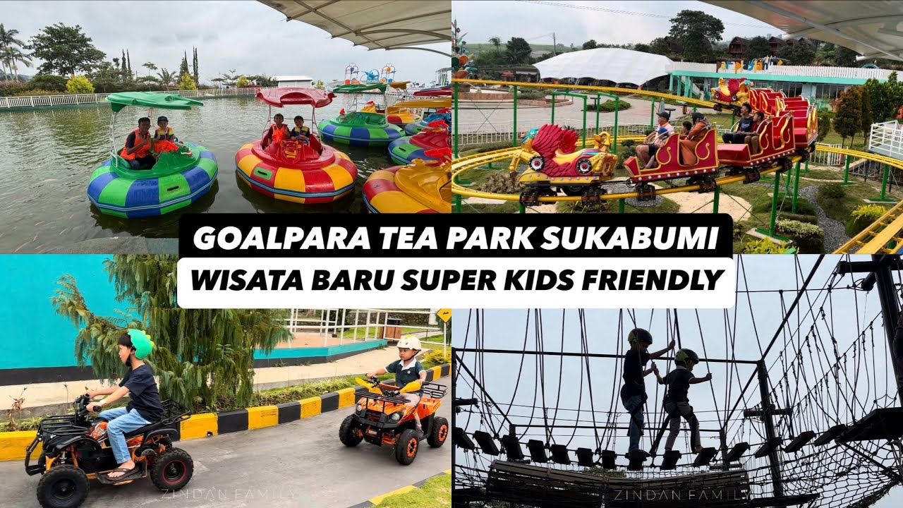 GOALPARA TEA PARK SUKABUMI - WISATA BARU SUPER KIDS FRIENDLY