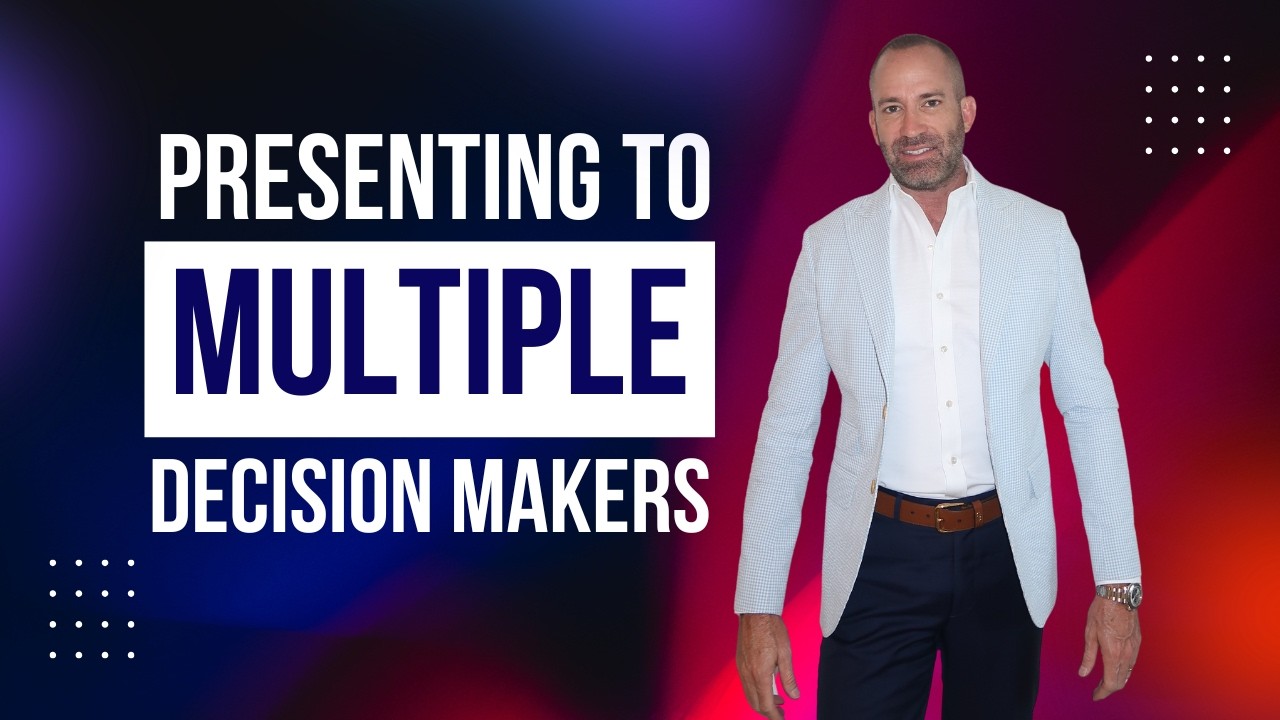 How to Present to Multiple Decision Makers