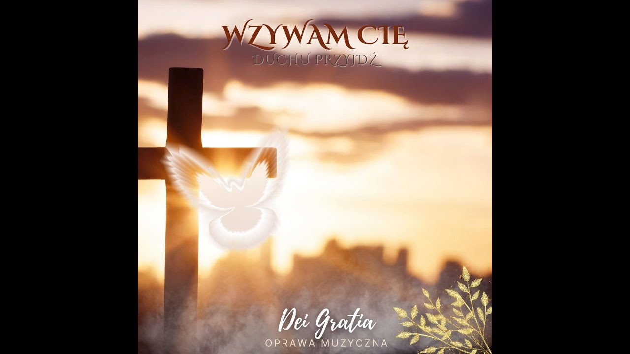 Wzywam Cię, Duchu Przyjdź || Oprawa Muzyczna