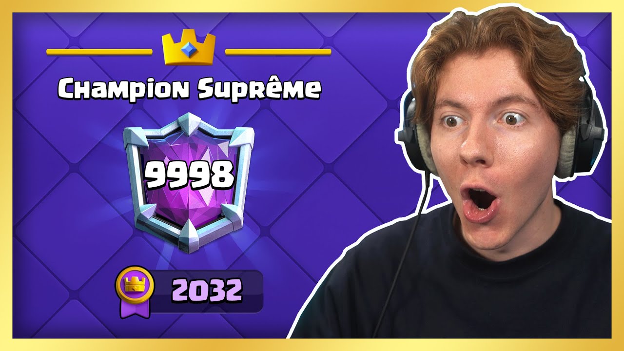 OBJECTIF TOP 10.000 MONDE pour la fin de saison !! - Clash Royale