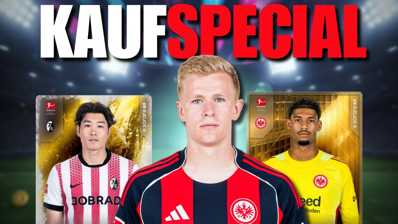 Sorare Kaufspecials | Wen kaufen von Freiburg, Köln und Frankfurt