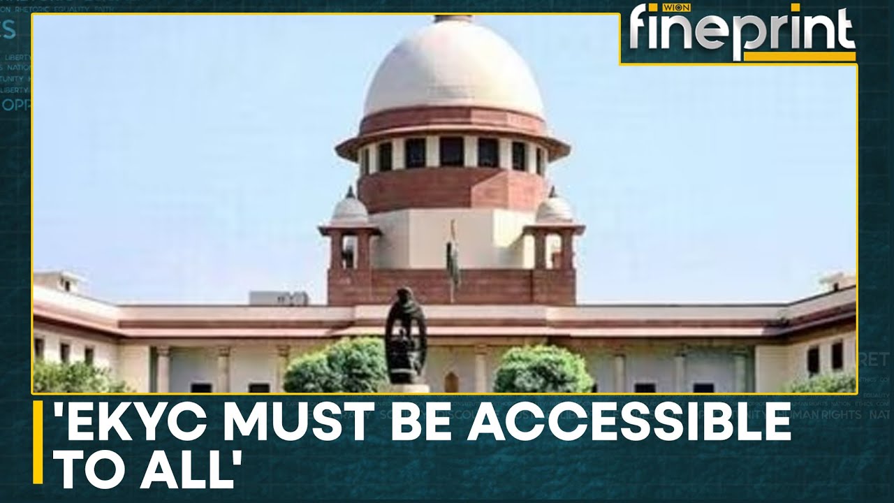 'Digital Access A Fundamental Right': SC Directs KYC Changes For Disabled Persons | WION