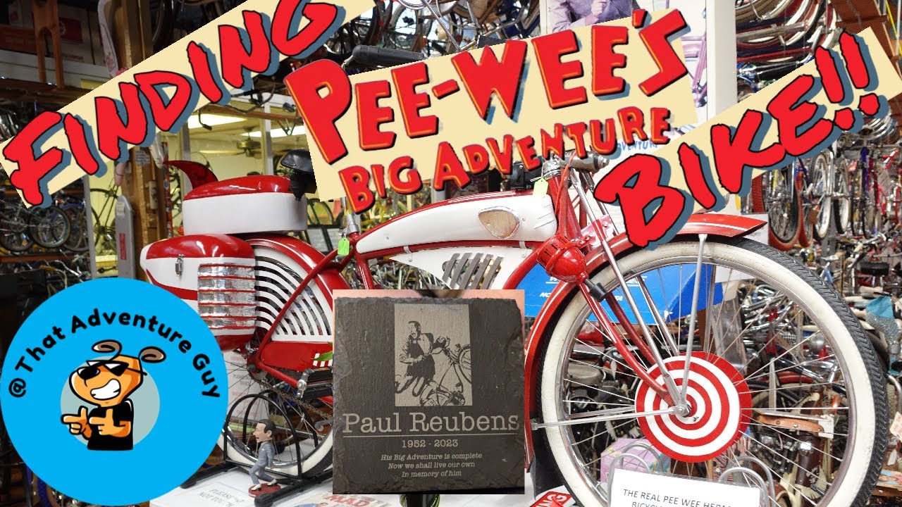 Finding Pee Wee's Big Adventure bike at Bicycle Heaven & saying bye to Paul Reubens - Adventure #024