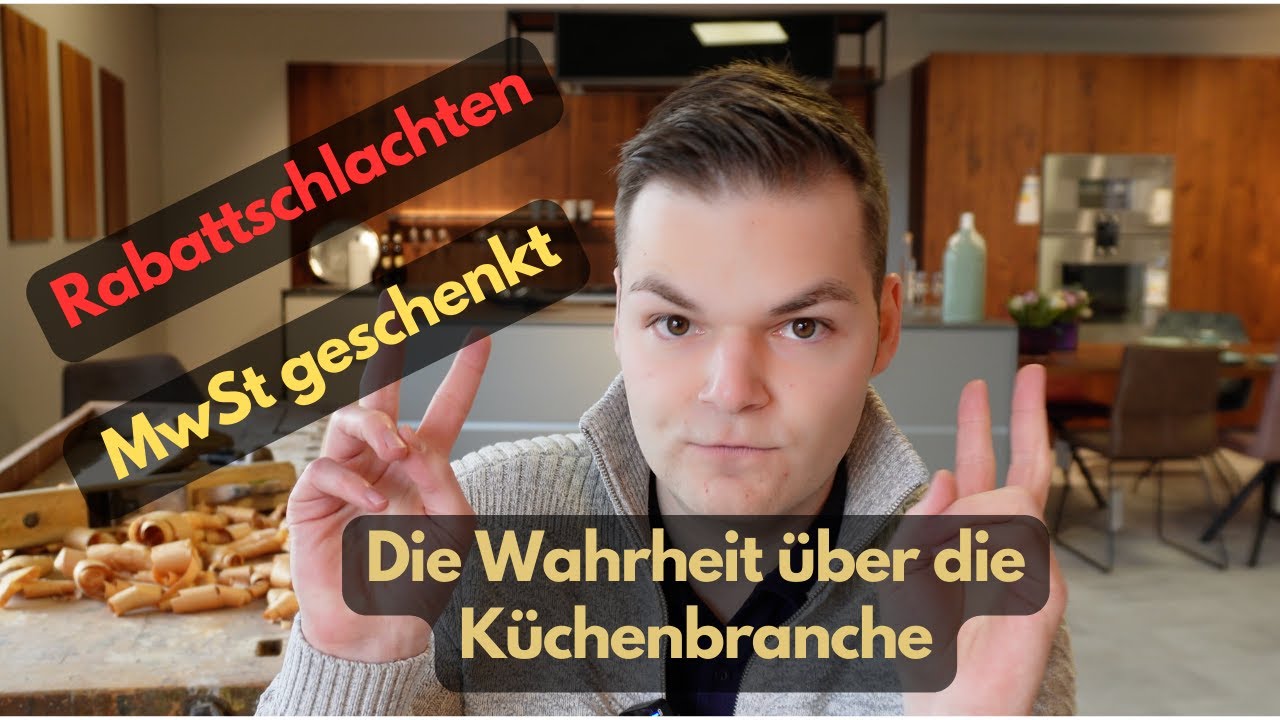 ACHTUNG K&Uuml;CHENK&Auml;UFER: Die Wahrheit &uuml;ber die K&uuml;chenbranche - Rabattschlachten & Dauerprozente