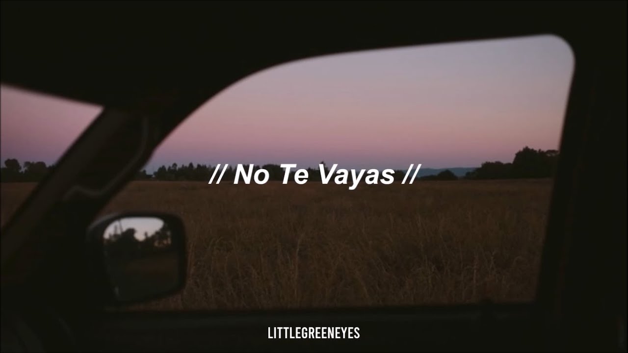 Alice Wonder - No Te Vayas (Letra)