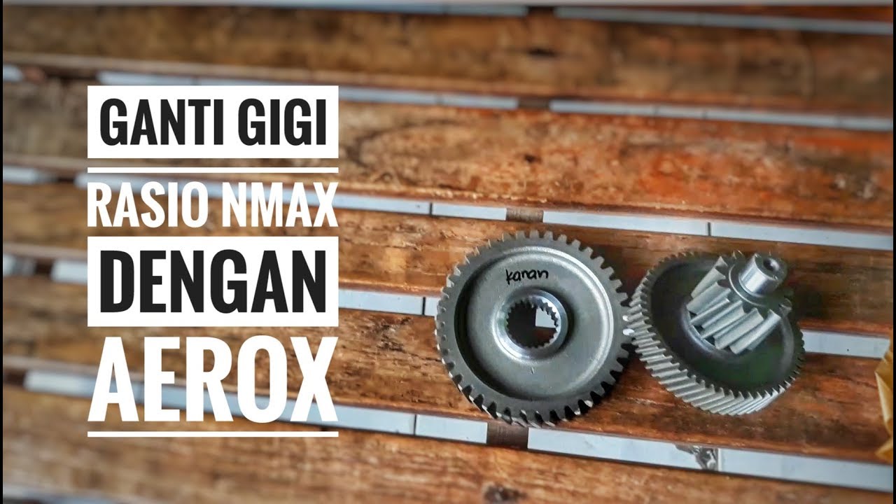 Pasang Gir Rasio AEROX di NMAX... Hasilnya ??? ( Max Vlog #3 )
