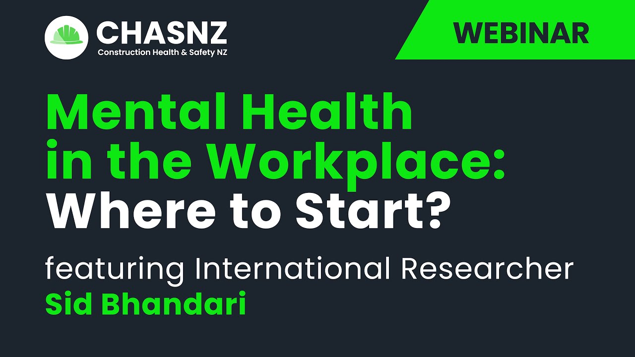 CHASNZ Webinar | Mental Health in the Workplace: Where to Start?