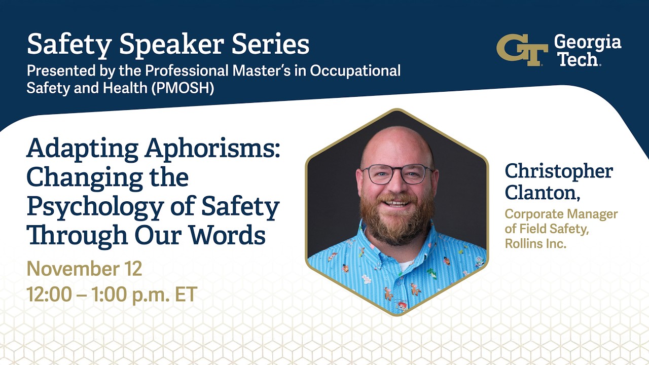 How Words Affect Safety: Georgia Tech Safety Speaker Series