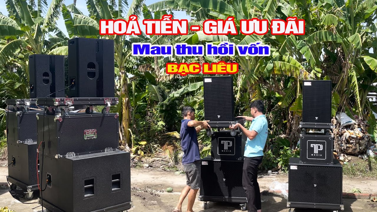 Trọn bộ Hoả Tiễn TP.AUDIO Giá ưu đãi - Mau thu hồi vốn về Bạc Liêu | Nhac Viet Media