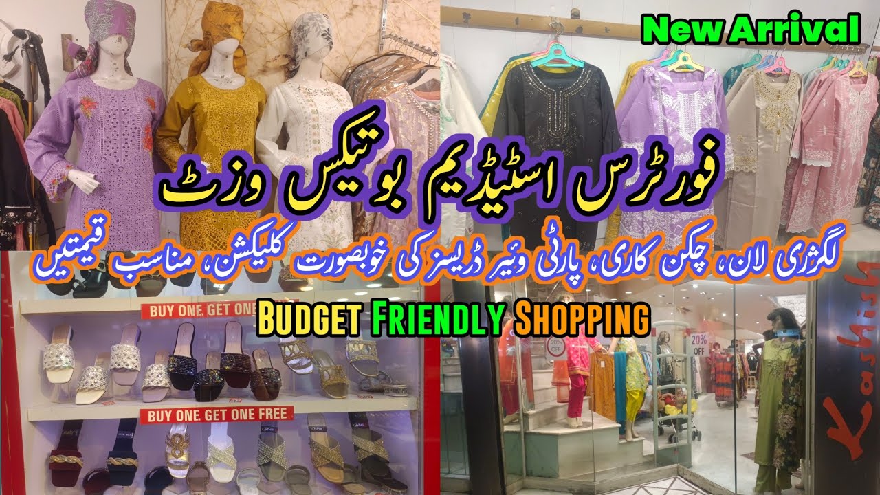 Fortress Stadium Botiques Visit | New Dress Designs | Luxury Lawn Chikankari Party Wear New Dresses