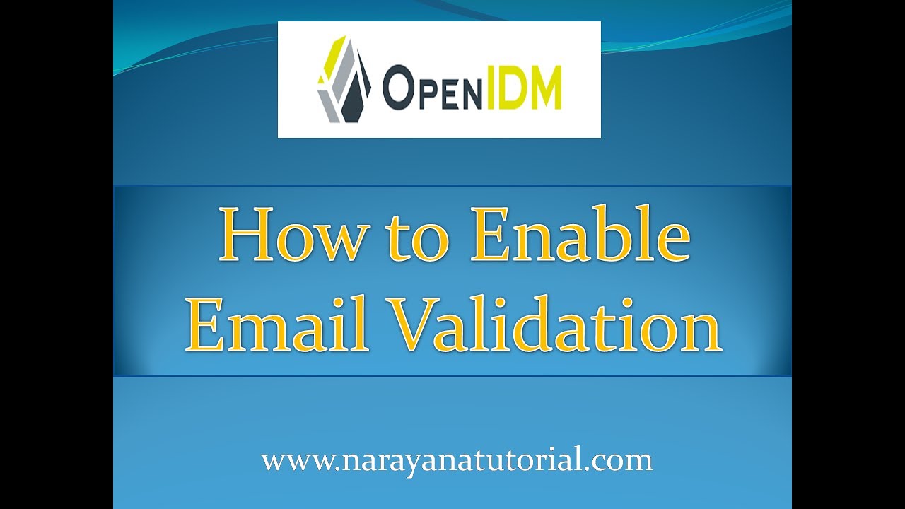 How to Enable Email Validation In OpenIDM