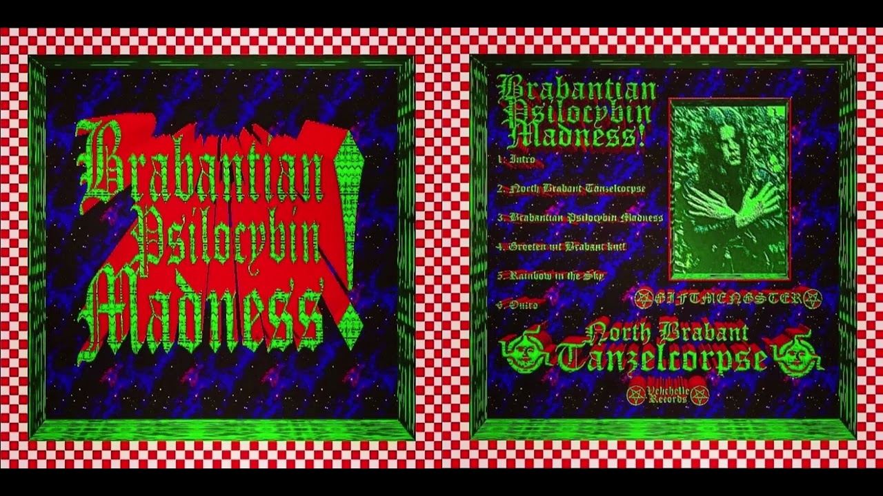 North Brabant Tänzelcorpse - Brabantian Psilocybin Madness Demo (Tänzelcore/Techno 2024)