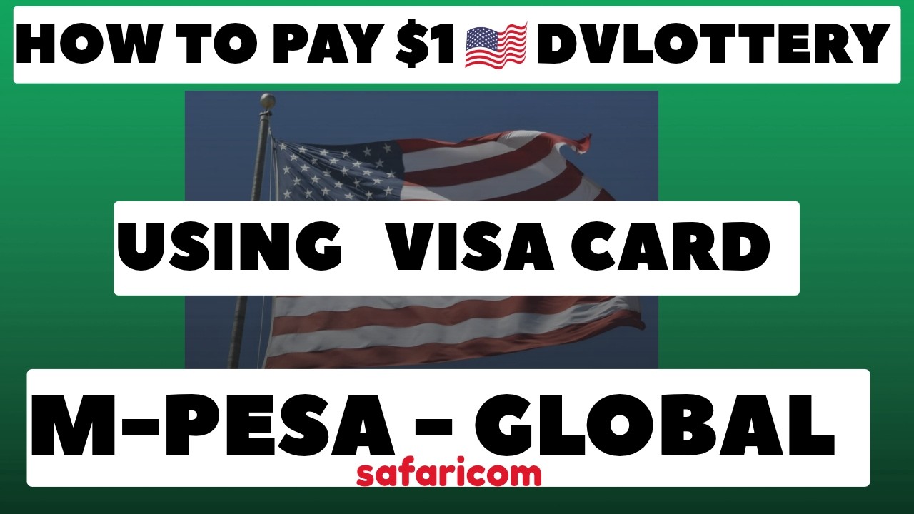 🛑 ОПЛАТА ЗАЯВКИ НА DVLOTTERY ЧЕРЕЗ M-PESA $1🇺🇸 | ЛОТЕРЕЯ GREEN CARD | DV2027 | DV2028