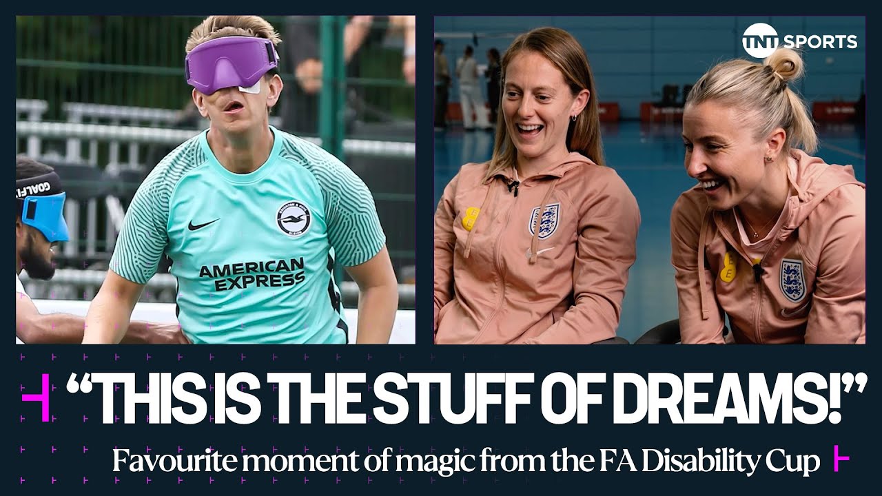 Leah Williamson & Keira Walsh rate MAGICAL moments from the #FADisabilityCup 🤩 🏆
