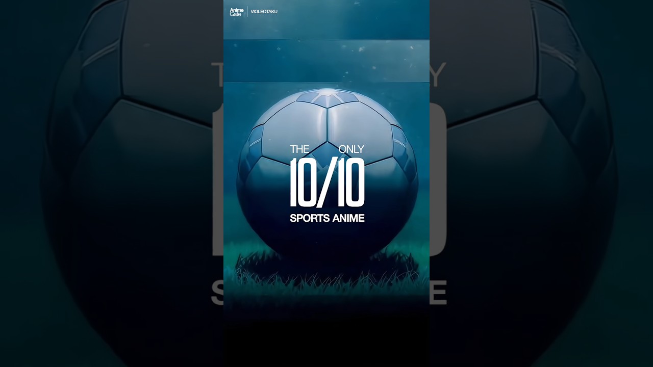 The Only 10/10 Sports Anime