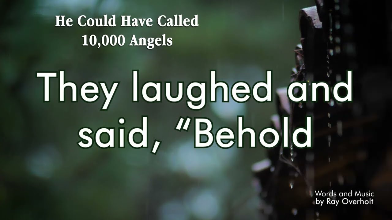 He could have called 10,000 angels || Male Vocals Acapella - Remissionary