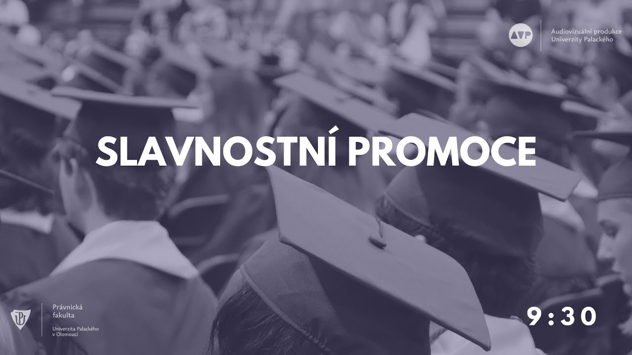 Slavnostní Promoce - 9:30