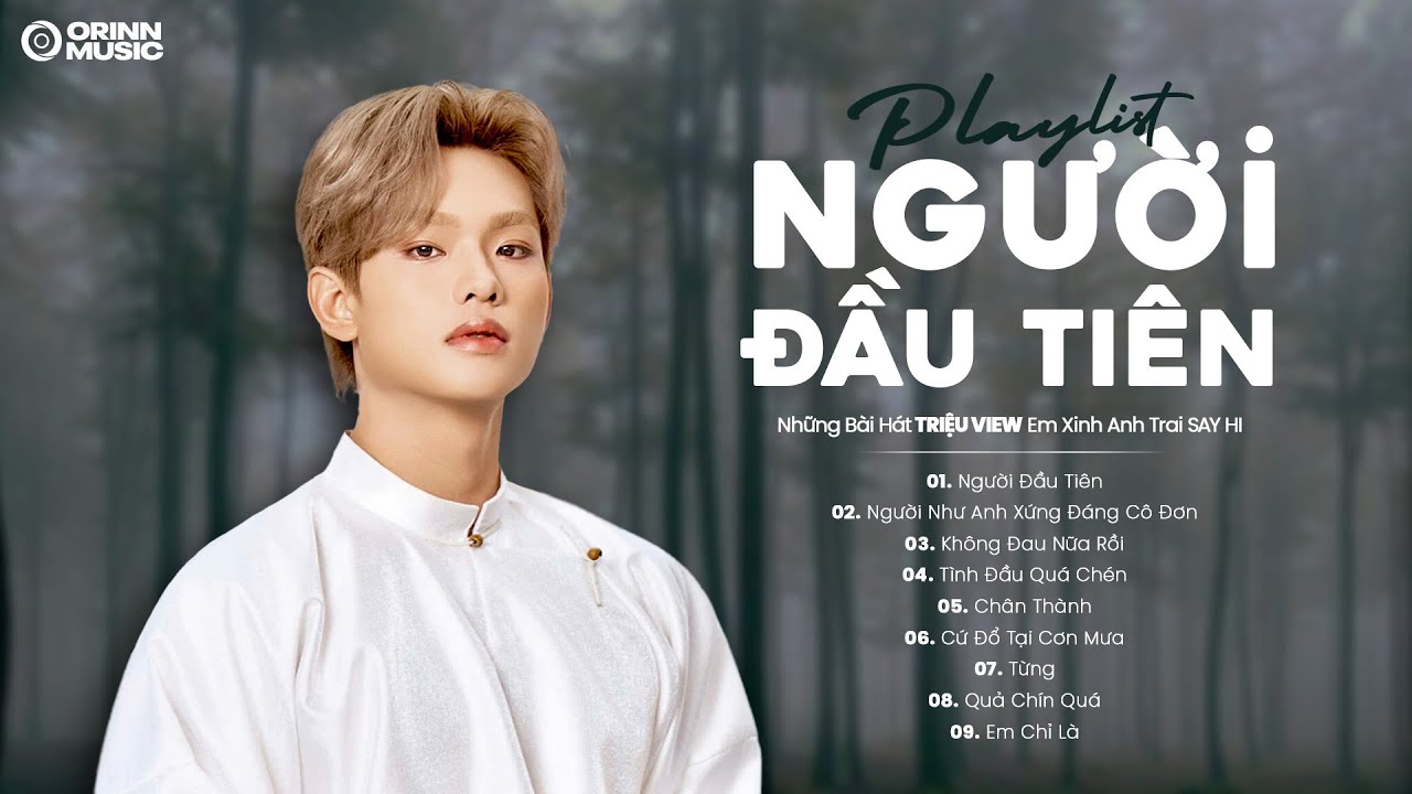 Cớ sao ông trời lấy đi cả thế giới NGƯỜI ĐẦU TIÊN | Những Bài Hát TRIỆU VIEW Em Xinh Anh Trai SAY HI