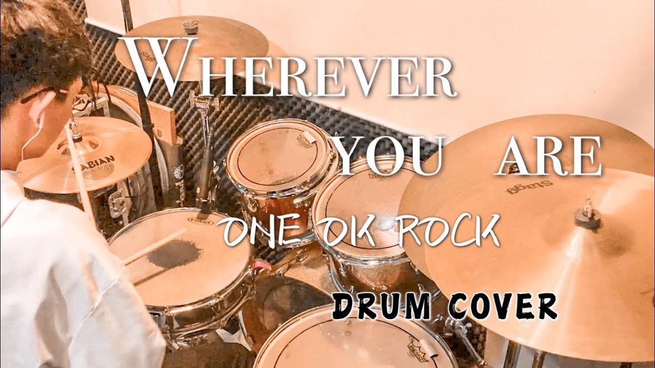 ONE OK ROCK - Wherever you are｜叩いてみた｜Drum Cover｜爵士鼓演奏
