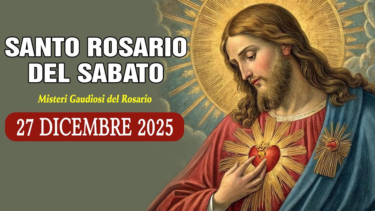 Santo Rosario del Sabato 💜 27 Dicembre 2025 💜 Misteri Gaudiosi del Rosario [Virtuale]