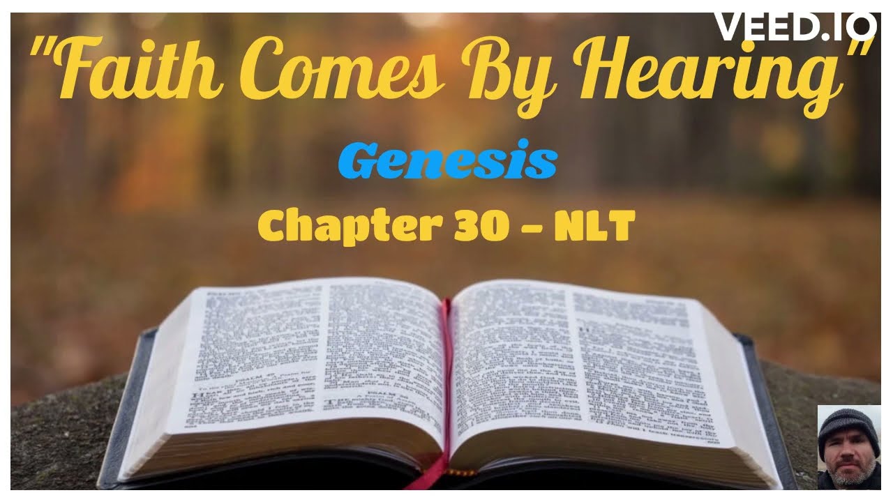 The Holy Bible - Audio Reading : Genesis : 30 - NLT - 12.4.23