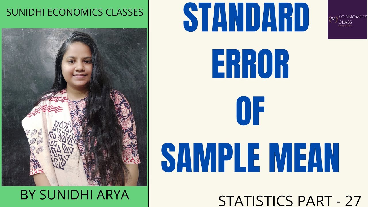 STANDARD ERROR OF MEAN|SAMPLING DISTRIBUTIONS| STATISTICS AND ECONOMETRICS FOR NTA NET ECONOMICS |
