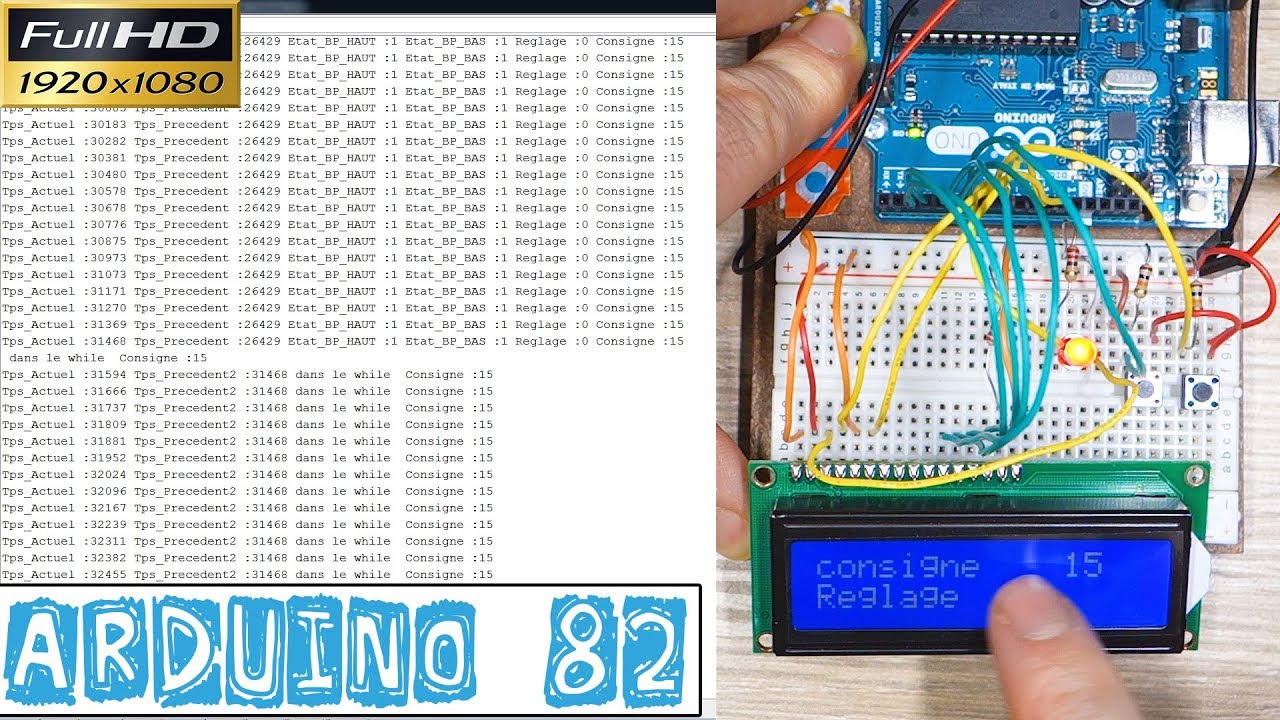 Arduino82-AJOUT de la TEMPORISATION TRAVAIL pour MODIFIER la VARIABLE CONSIGNE