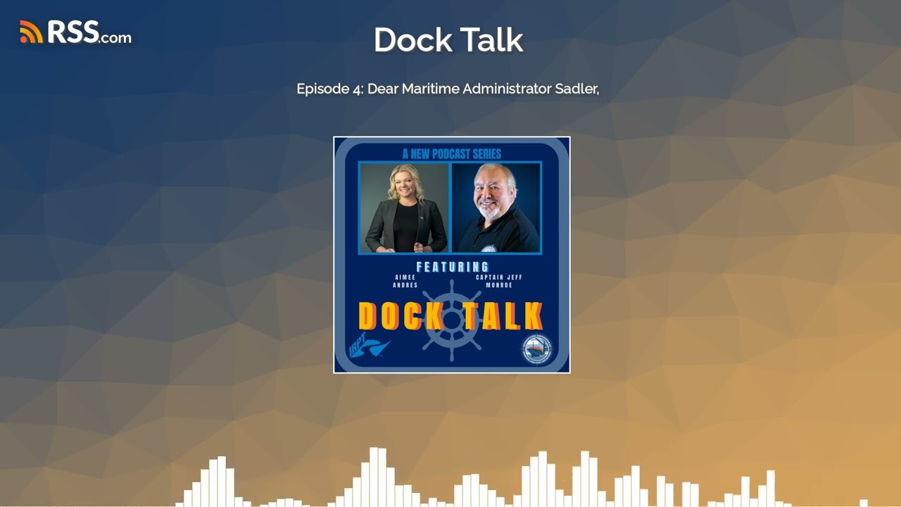 Episode 4: Dear Maritime Administrator Sadler,