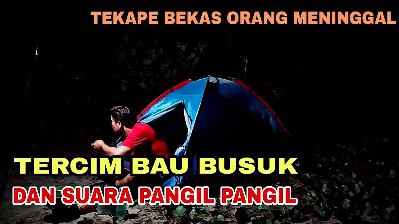 SOLO CAMPING HOROR ~ SENSASI DIGANGGU MAKHLUK HALUS HINGGA LEMAS