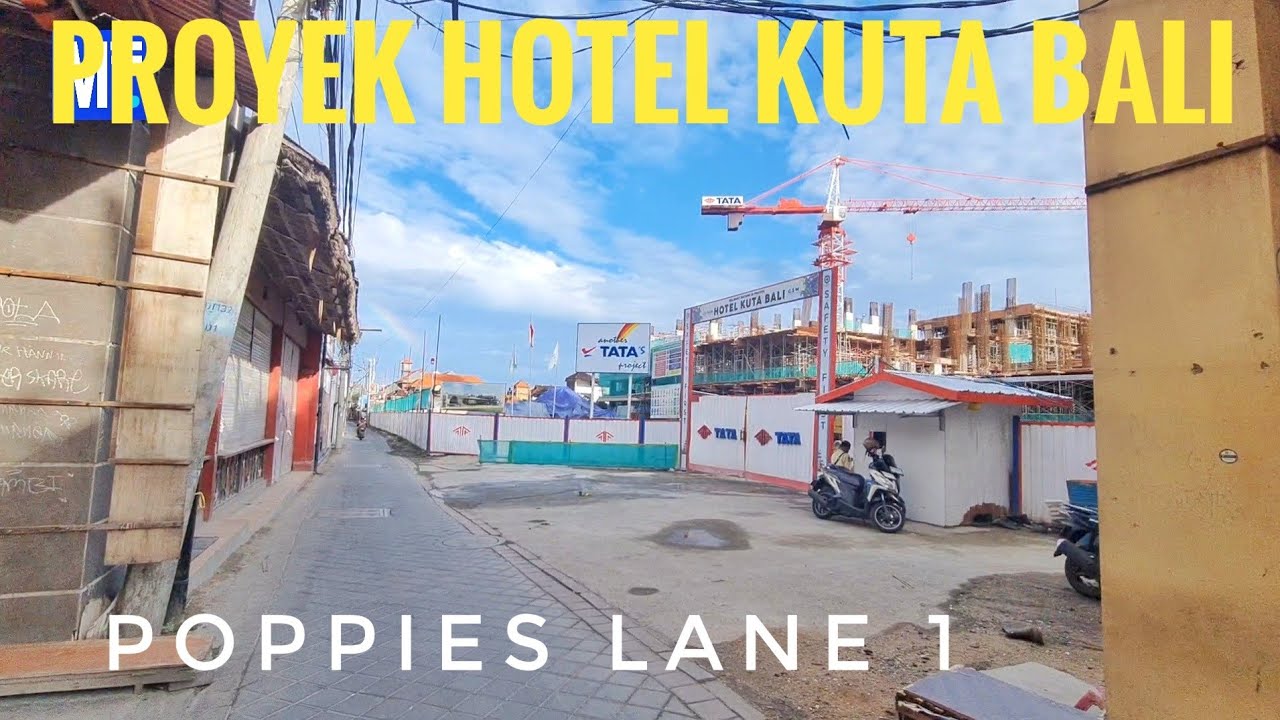 Construction Activities Hotel Kuta Bali in Poppies Lane 1