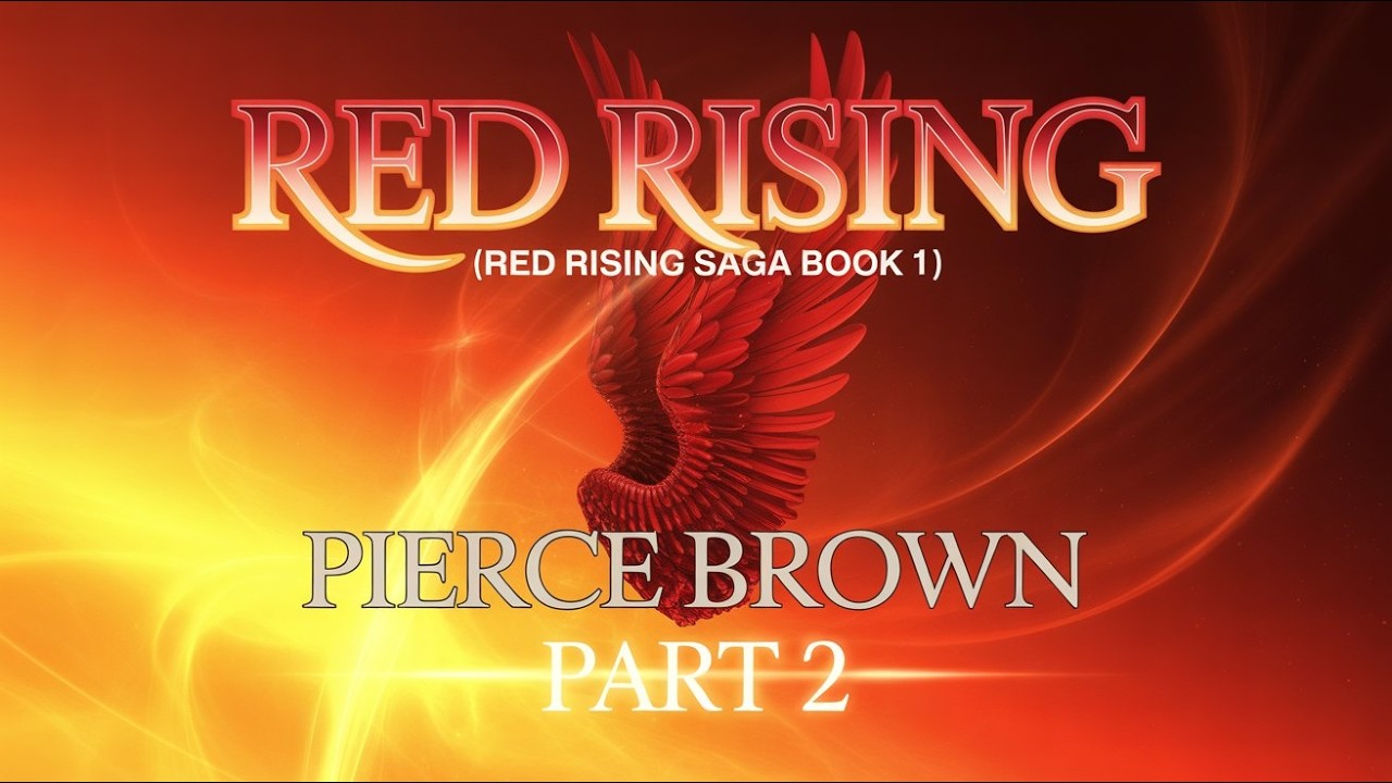 Red Rising- Red Rising Saga Book 1 by Pierce Brown #2 | Secrets, Betrayal & Rising Tension