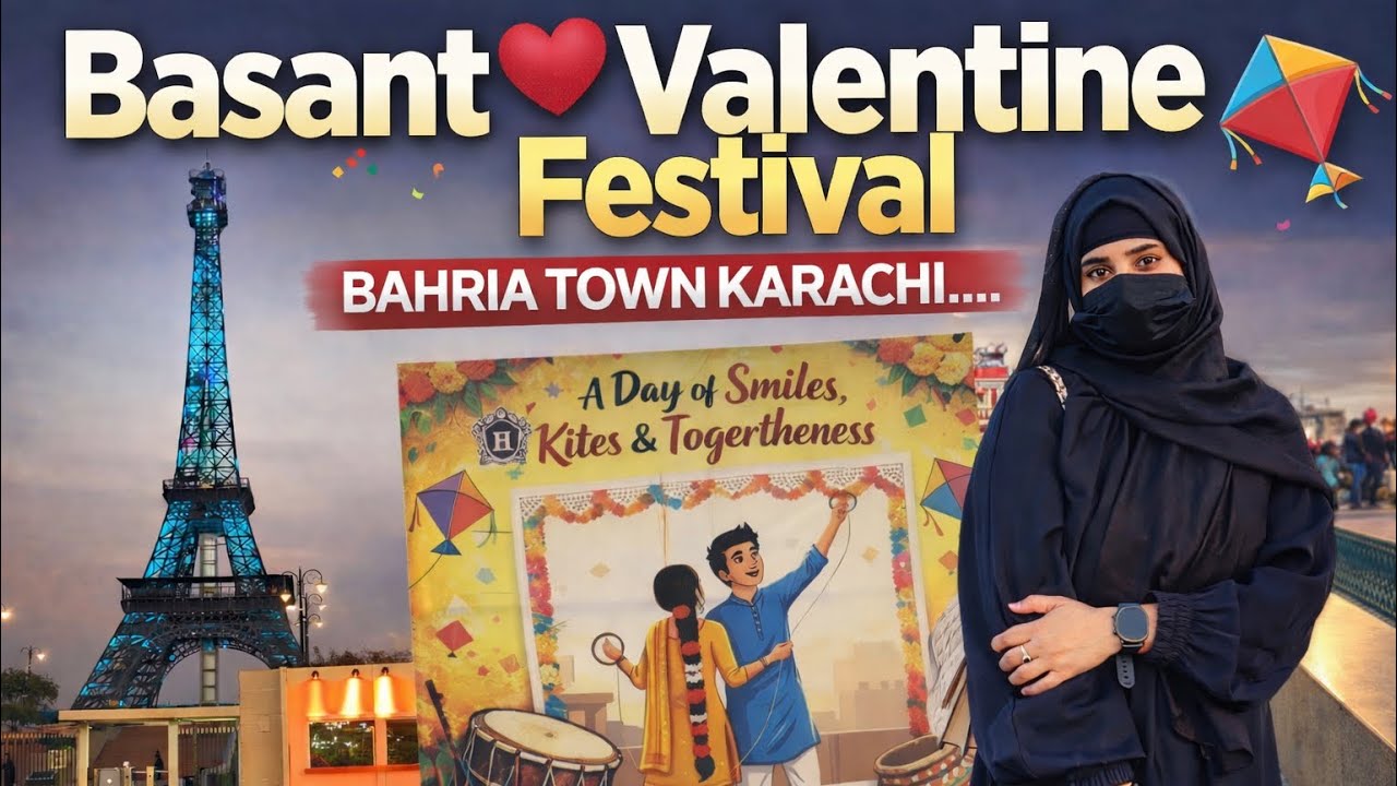 Eiffel Tower Bahria Town Karachi Mein Basant & Valentine Festival 🎉🪁