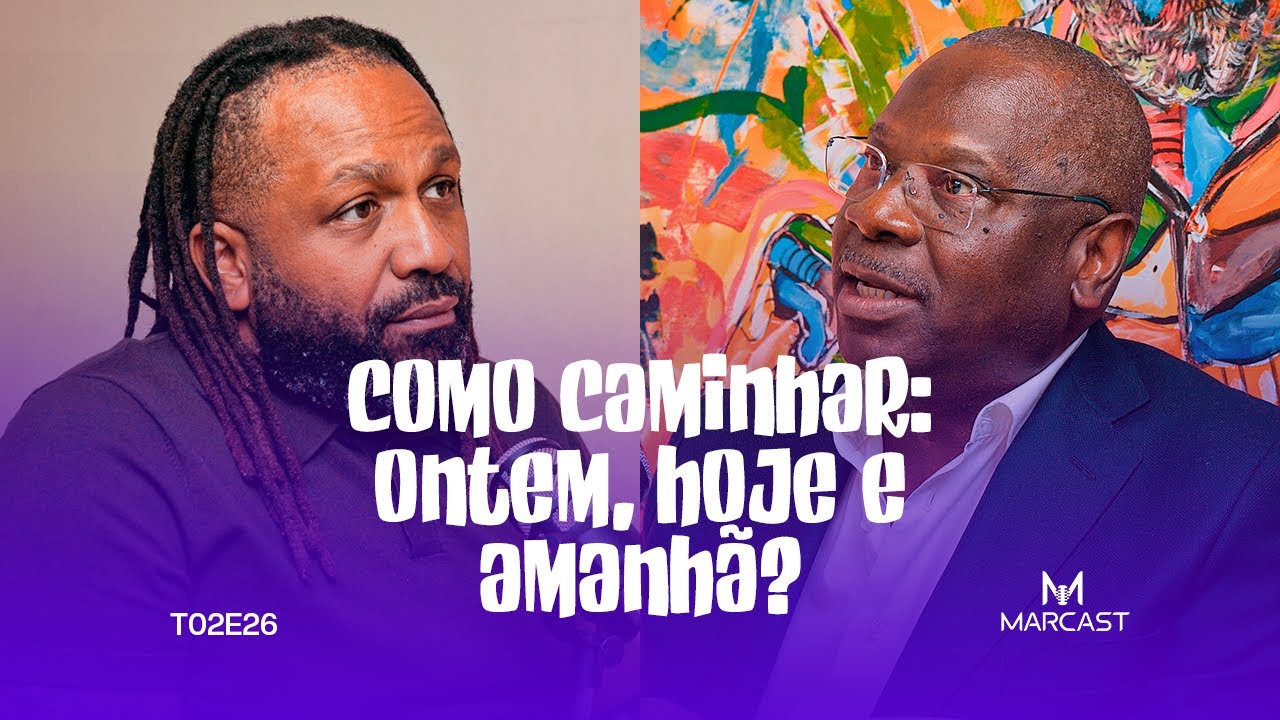 COMO CAMINHAR ONTEM, HOJE E AMANHÃ? (c/ MARAVILHOSO BUCHARTTS) | MARCAST T02E26