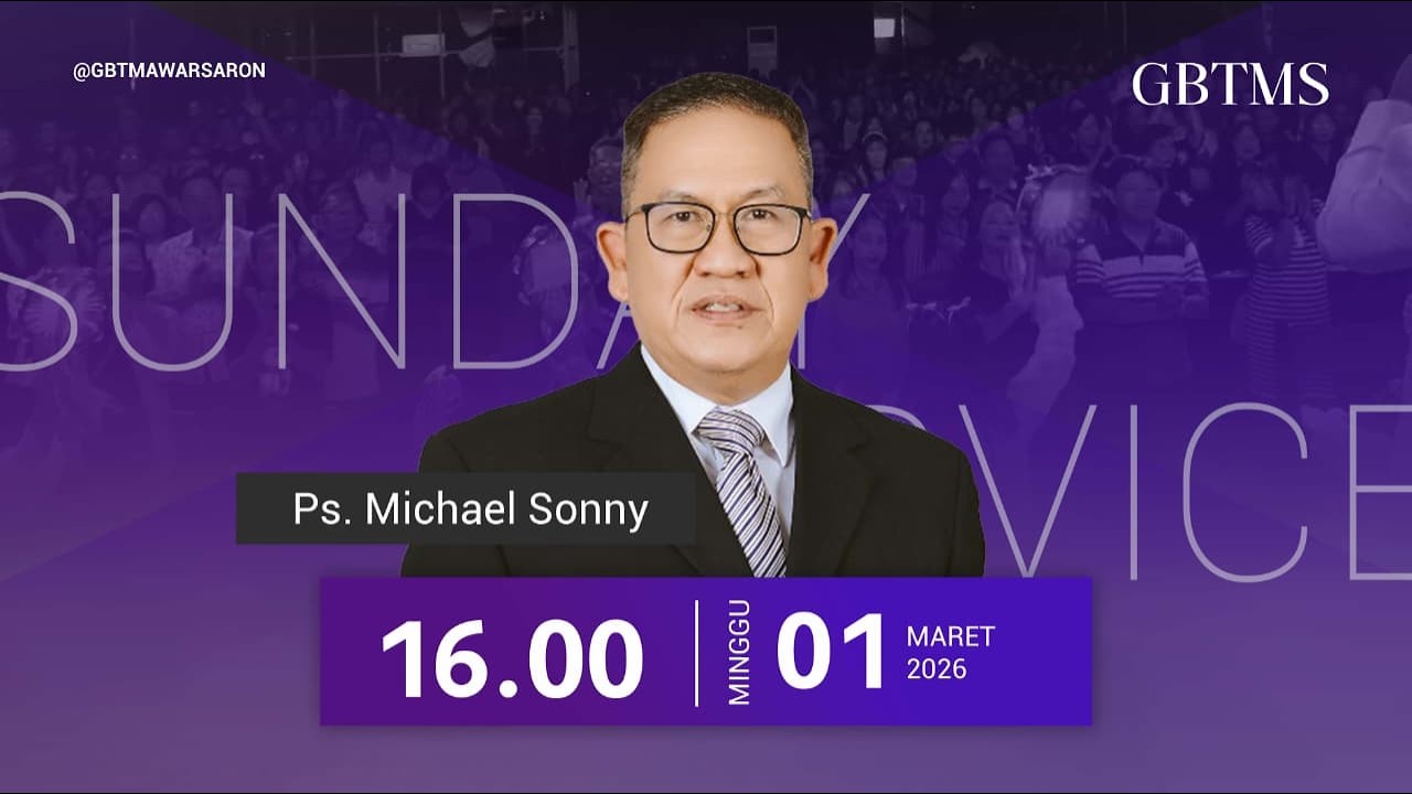 Ibadah Online GBT.Mawar Saron - Ps. Michael Sonny -  Pk 16.00 ( 1 Maret 2026 )