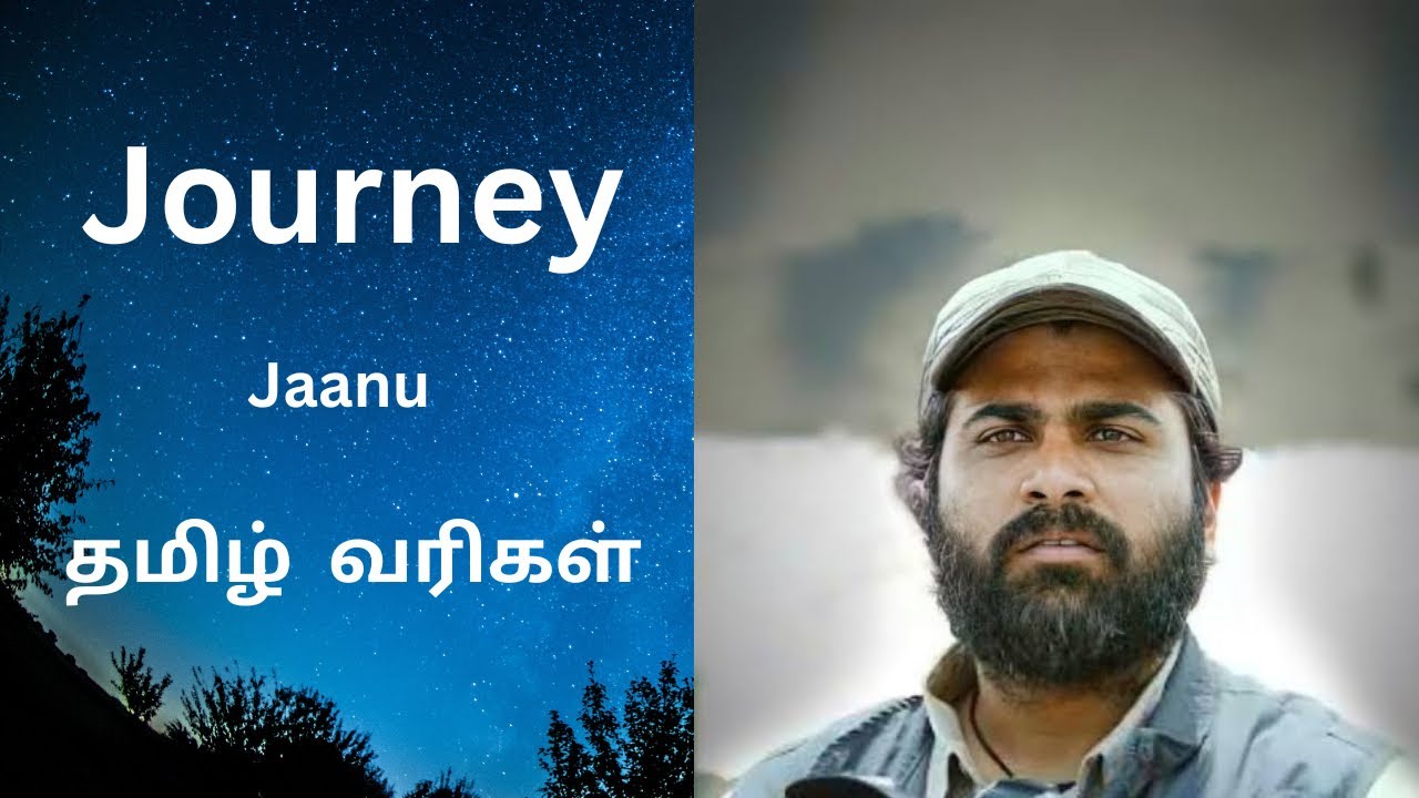 Journey (Tamil) | Jaanu || Pradeep Kumar
