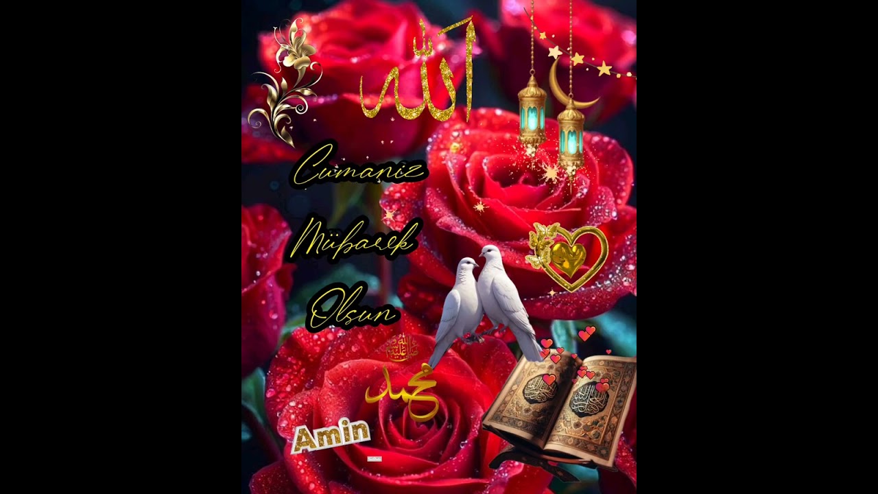 CUMA MESAJLARI RESİMLİ DUALI🌹EN YENİ G&Uuml;N&Uuml;N DUA MESAJ VİDEOSU 🌹SESLİ🌹DUALI🌹#cumamesajları #g&uuml;n&uuml;nduası