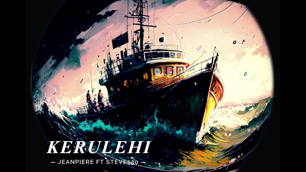 Jean Pierre Rouvun ft Steve530 _KERULEHI 🅺🆃🆅♫