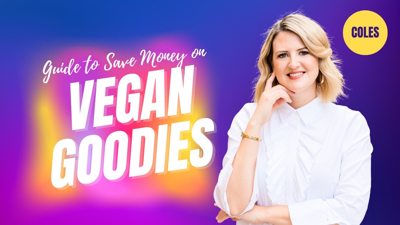130+ Vegan Friendly Items ON SALE at Coles