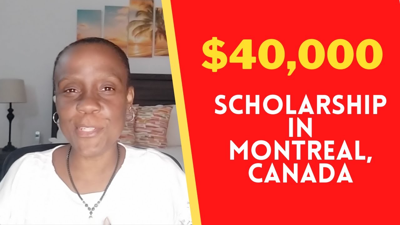 $40,000 Entrance Scholarship for International Students in Montreal, Canada