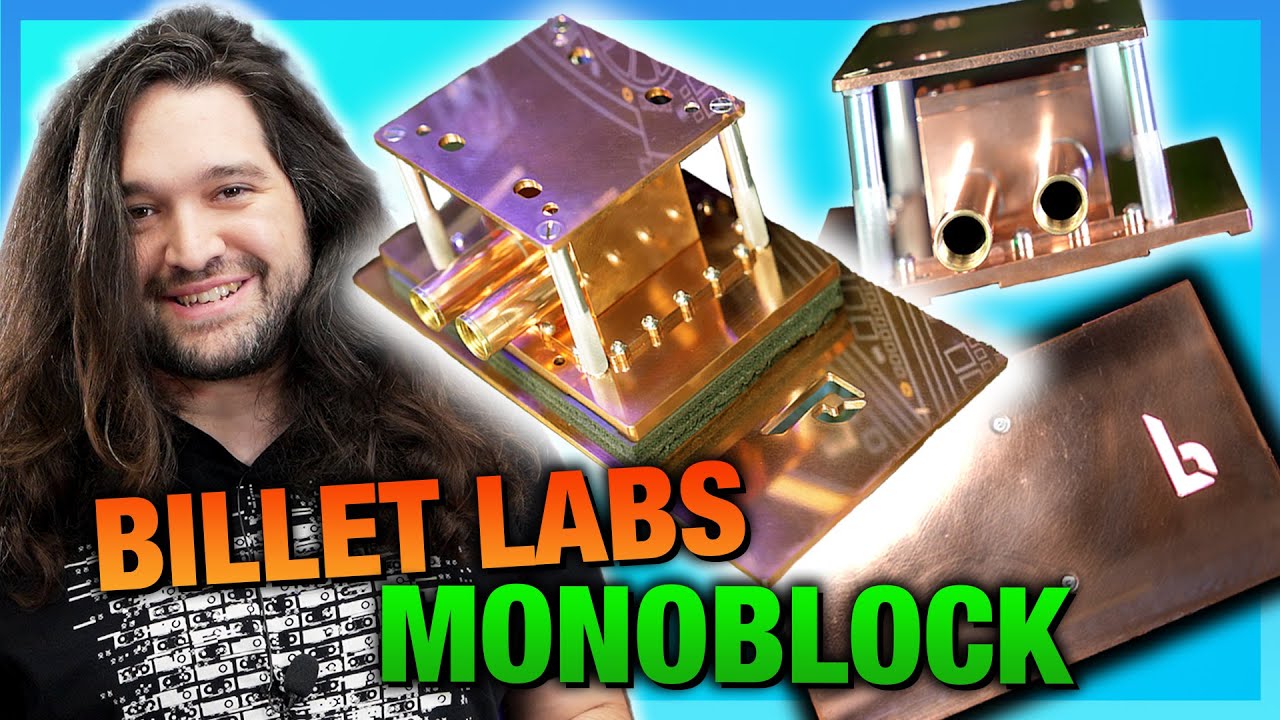 Billet Labs Monoblock Thermals, Pressure, Laser Scans, & Water Cooling Benchmarks