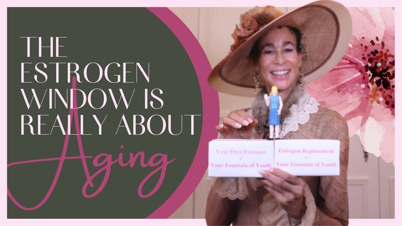 The Estrogen Window is Really About Aging - 287 | Menopause Taylor