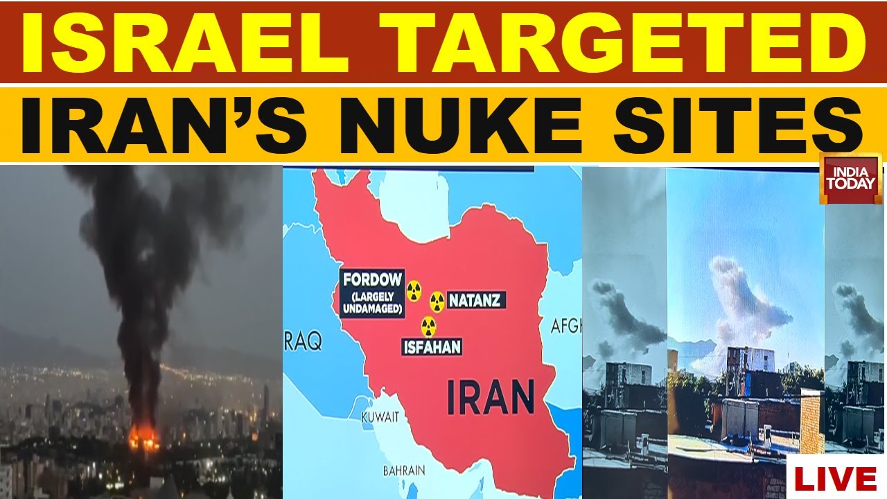 Israel Strikes Iran's Nuclear Sites LIVE: Natanz, Isfahan, And Fordow Under Attack | Israel-Iran War