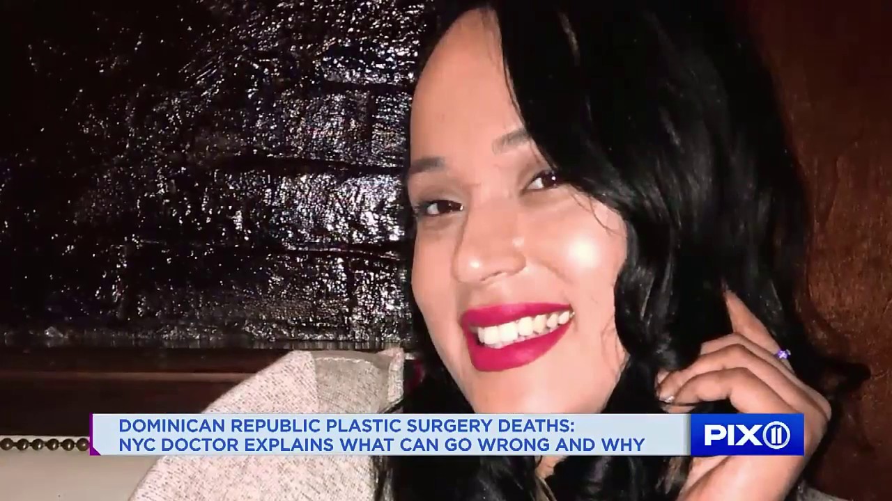 Plastic Surgery Deaths in the Dominican Republic - Plastic Surgery Abroad